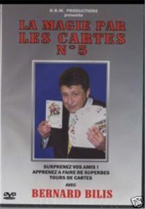 Immagine di DVD-BERNARD BILIS- LA MAGIE PAR LES CARTES VOL 5 Dans ce DVD, Bernard Bilis vous fait voyager à nouveau dans le monde merveilleux de la magie des car... »  